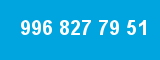 996 827 79 51